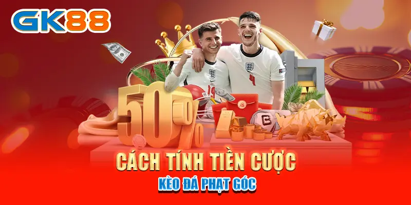 Cách tính tiền cược kèo đá phạt góc