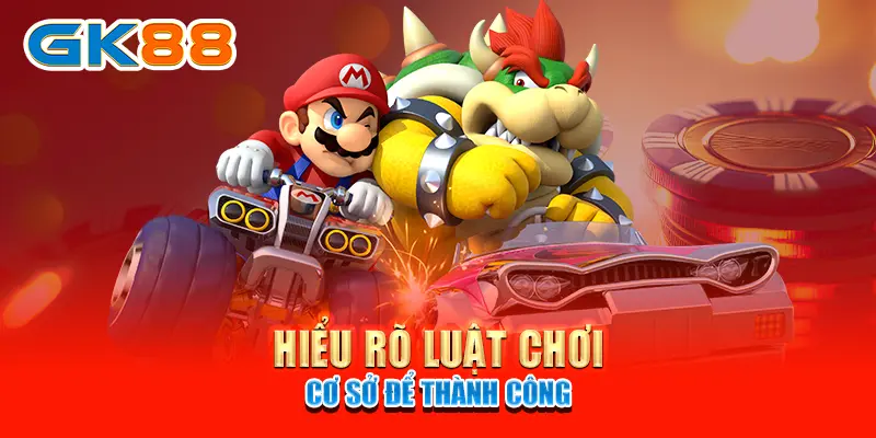 Hiểu rõ luật chơi - Cơ sở để thành công