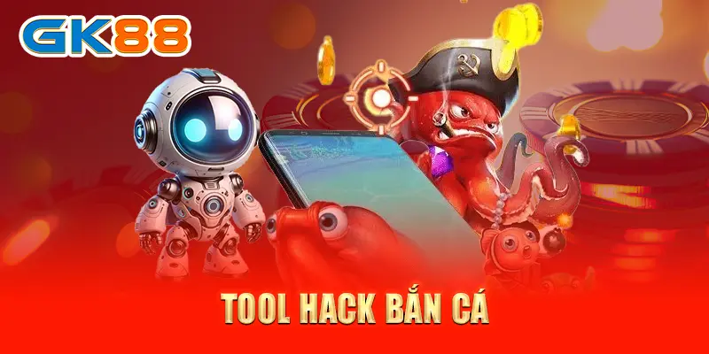 tool hack ban ca